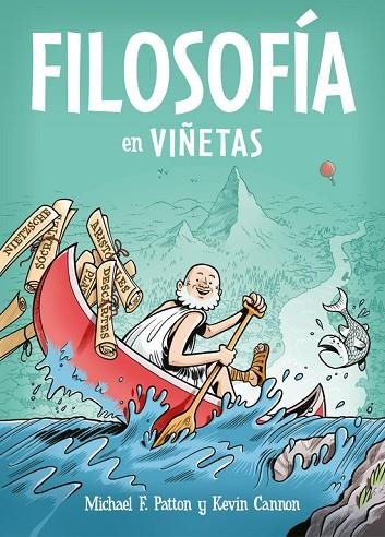 FILOSOFÍA EN VIÑETAS | 9788466342902 | PATTON,MICHAEL F./CANNON,KEVIN | Llibreria Geli - Llibreria Online de Girona - Comprar llibres en català i castellà