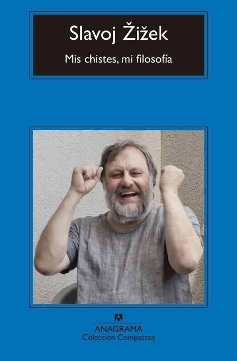 MIS CHISTES,MI FILOSOFÍA | 9788433960153 | ZIZEK,SLAVOJ | Llibreria Geli - Llibreria Online de Girona - Comprar llibres en català i castellà