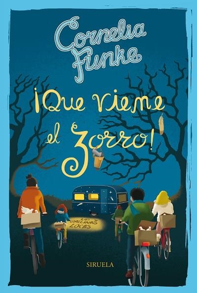 QUE VIENE EL ZORRO! | 9788417308155 | FUNKE,CORNELIA | Libreria Geli - Librería Online de Girona - Comprar libros en catalán y castellano