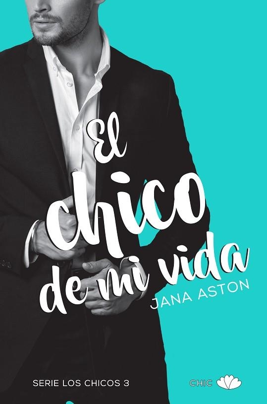 EL CHICO DE MI VIDA | 9788416223930 | ASTON,JANA | Llibreria Geli - Llibreria Online de Girona - Comprar llibres en català i castellà