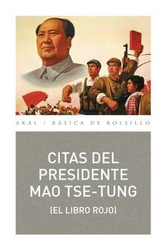 CITAS DEL PRESIDENTE MAO TSE-TUNG | 9788446045229 | TSE-TUNG,MAO | Llibreria Geli - Llibreria Online de Girona - Comprar llibres en català i castellà