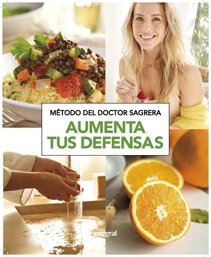 MÉTODO DEL DR. SAGRERA.AUMENTA TUS DEFENSAS | 9788490569153 | SAGRERA,JORDI | Llibreria Geli - Llibreria Online de Girona - Comprar llibres en català i castellà