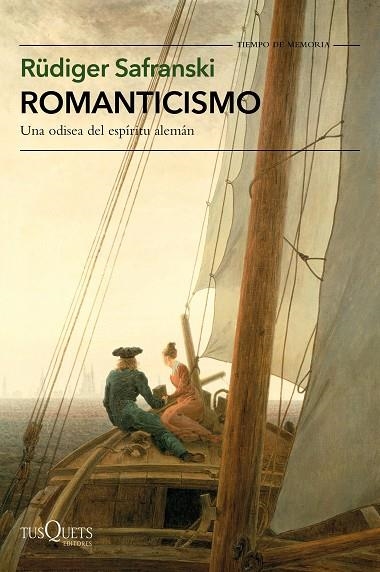 ROMANTICISMO.UNA ODISEA DEL ESPÍRITU ALEMÁN | 9788490664827 | SAFRANSKI,RÜDIGER | Llibreria Geli - Llibreria Online de Girona - Comprar llibres en català i castellà