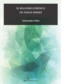 EL REALISMO JURIDICO DE TOMAS MIERES | 9788491484240 | MINI,ALESSANDRO | Llibreria Geli - Llibreria Online de Girona - Comprar llibres en català i castellà