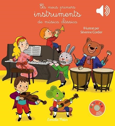 ELS MEUS PRIMERS INSTRUMENTS DE MÚSICA CLÀSSICA | 9788491373643 | CORDIER,SEVERINE | Libreria Geli - Librería Online de Girona - Comprar libros en catalán y castellano