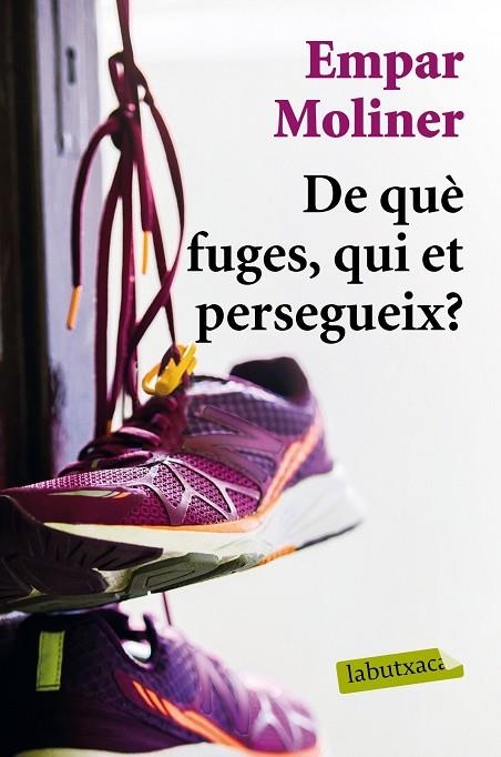 DE QUÈ FUGES,QUI ET PERSEGUEIX? | 9788417031428 | MOLINER,EMPAR | Llibreria Geli - Llibreria Online de Girona - Comprar llibres en català i castellà