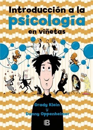 INTRODUCCIóN A LA PSICOLOGíA EN VIñETAS | 9788466662611 | KLEIN,GRADY/OPPENHEIMER,DANNY | Llibreria Geli - Llibreria Online de Girona - Comprar llibres en català i castellà