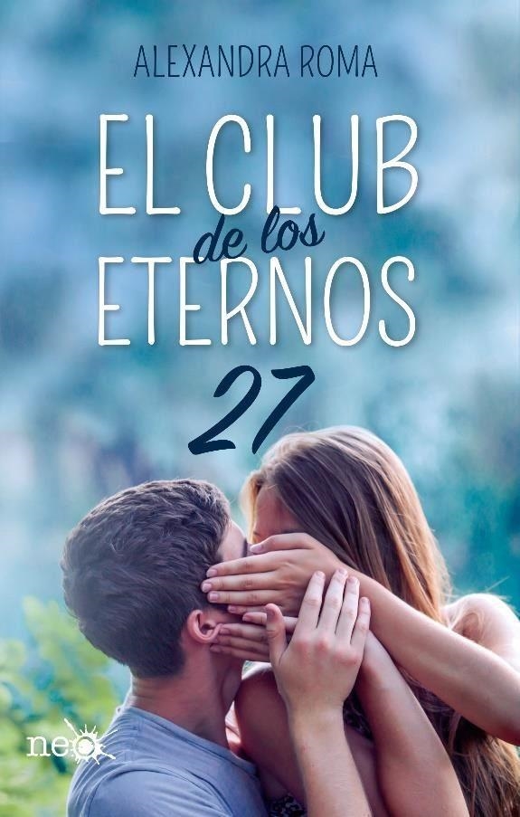 EL CLUB DE LOS ETERNOS 27 | 9788417114527 | ROMA,ALEXANDRA | Llibreria Geli - Llibreria Online de Girona - Comprar llibres en català i castellà