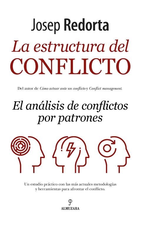 LA ESTRUCTURA DEL CONFLICTO.EL ANÁLISIS DE CONFLICTOS POR PATRONES | 9788417229528 | REDORTA,JOSEP | Llibreria Geli - Llibreria Online de Girona - Comprar llibres en català i castellà