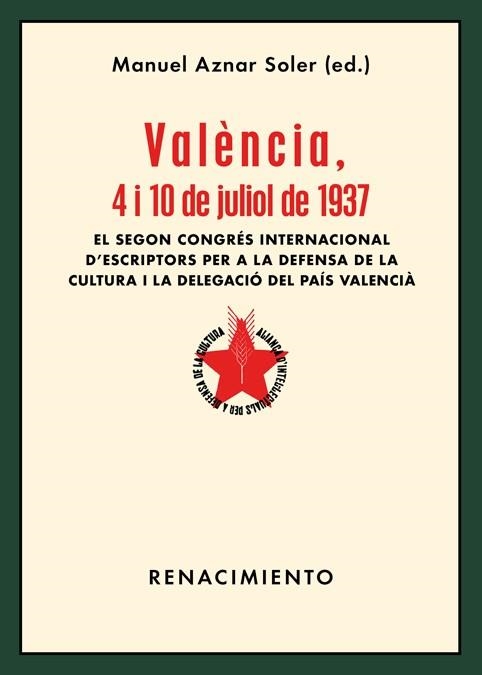 VALÈNCIA,4 I 10 DE JULIOL DE 1937.EL SEGON CONGRÈS INTERNACIONAL D'ESCRIPTORS | 9788417266240 | A.A.D.D. | Llibreria Geli - Llibreria Online de Girona - Comprar llibres en català i castellà