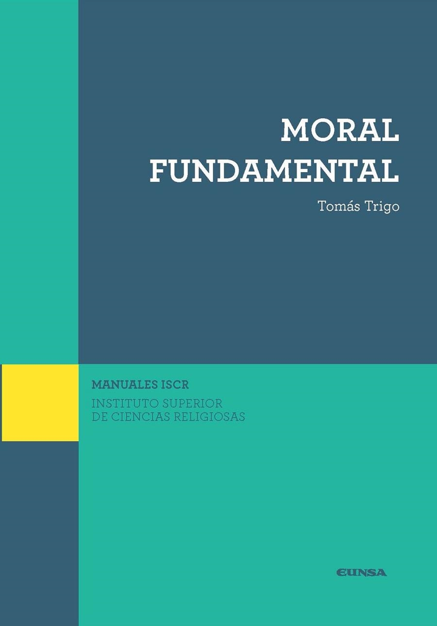 MORAL FUNDAMENTAL | 9788431332396 | TRIGO,TOMÁS | Llibreria Geli - Llibreria Online de Girona - Comprar llibres en català i castellà