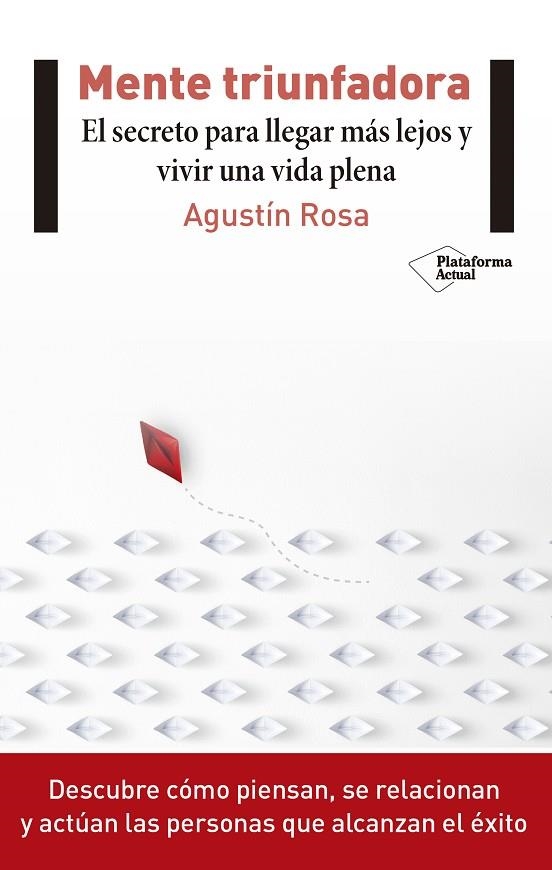 MENTE TRIUNFADORA.EL SECRETO PARA LLEGAR MÁS LEJOS Y VIVIR UNA VIDA PLENA | 9788417114541 | ROSA MARÍN,AGUSTÍN | Llibreria Geli - Llibreria Online de Girona - Comprar llibres en català i castellà