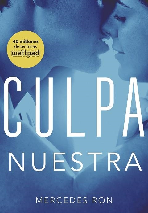 CULPA NUESTRA(CULPABLES-3) | 9788490438893 | RON,MERCEDES | Libreria Geli - Librería Online de Girona - Comprar libros en catalán y castellano