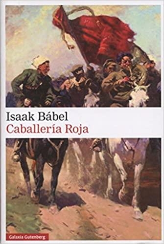 CABALLERÍA ROJA | 9788417088941 | BÁBEL,ISAAK | Llibreria Geli - Llibreria Online de Girona - Comprar llibres en català i castellà