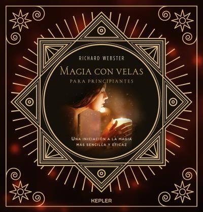 MAGIA CON VELAS PARA PRINCIPIANTES | 9788416344178 | WEBSTER,RICHARD | Llibreria Geli - Llibreria Online de Girona - Comprar llibres en català i castellà