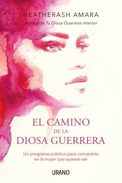 EL CAMINO DE LA DIOSA GUERRERA | 9788416720149 | AMARA,HEATHERASH | Llibreria Geli - Llibreria Online de Girona - Comprar llibres en català i castellà