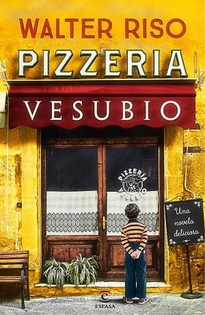 PIZZERíA VESUBIO | 9788467050547 | RISO,WALTER | Llibreria Geli - Llibreria Online de Girona - Comprar llibres en català i castellà