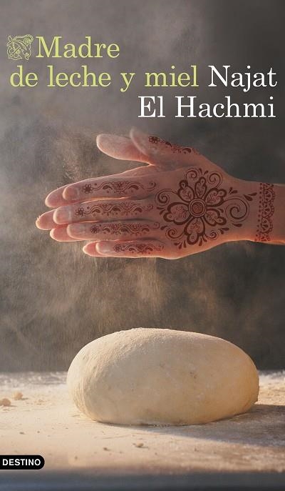 MADRE DE LECHE Y MIEL | 9788423353378 | EL HACHMI,NAJAT | Llibreria Geli - Llibreria Online de Girona - Comprar llibres en català i castellà