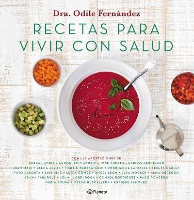 RECETAS PARA VIVIR CON SALUD | 9788408180623 | FERNÁNDEZ,ODILE | Llibreria Geli - Llibreria Online de Girona - Comprar llibres en català i castellà