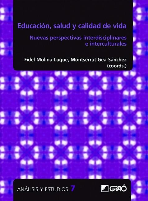 EDUCACIÓN,SALUD Y CALIDAD DE VIDA | 9788499808284 | ALBERTO YUNI,JOSÉ | Llibreria Geli - Llibreria Online de Girona - Comprar llibres en català i castellà