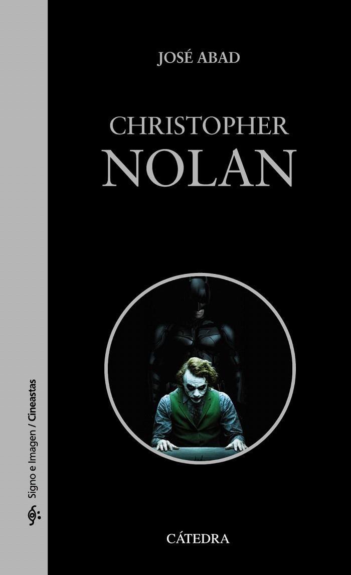 CHRISTOPHER NOLAN | 9788437637723 | ABAD,JOSÉ | Llibreria Geli - Llibreria Online de Girona - Comprar llibres en català i castellà