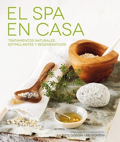 EL SPA EN CASA.TRATAMIENTOS NATURALES,ESTIMULANTES Y REGENERATIVOS | 9788416965984 | GOGGIN,JULIETTE | Llibreria Geli - Llibreria Online de Girona - Comprar llibres en català i castellà