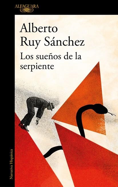 LOS SUEÑOS DE LA SERPIENTE  | 9788420433486 | RUY SÁNCHEZ,ALBERTO | Llibreria Geli - Llibreria Online de Girona - Comprar llibres en català i castellà