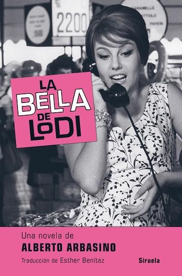 LA BELLA DE LODI | 9788417308025 | ARBASINO,ALBERTO | Llibreria Geli - Llibreria Online de Girona - Comprar llibres en català i castellà