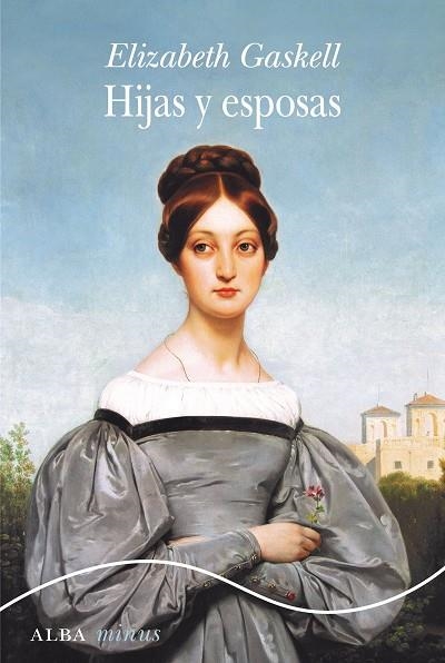 HIJAS Y ESPOSAS | 9788490653913 | GASKELL,ELIZABETH | Llibreria Geli - Llibreria Online de Girona - Comprar llibres en català i castellà