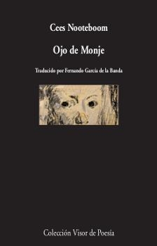 OJO DE MONJE | 9788498953176 | NOOTEBOOM,CEES | Llibreria Geli - Llibreria Online de Girona - Comprar llibres en català i castellà