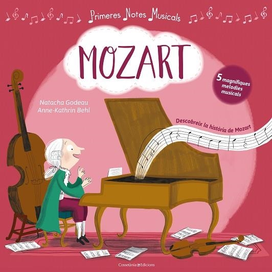 MOZART | 9788490346839 | GODEAU,NATACHA/BEHL,ANNE-KATHRIN | Llibreria Geli - Llibreria Online de Girona - Comprar llibres en català i castellà