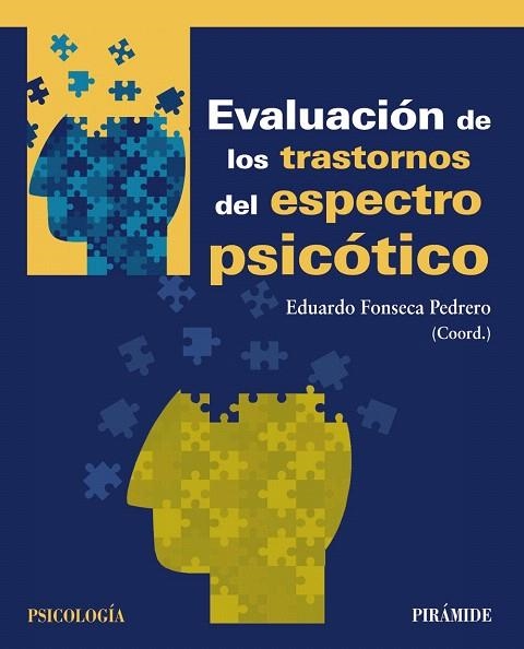 EVALUACIóN DE LOS TRASTORNOS DEL ESPECTRO PSICóTICO | 9788436838909 | FONSECA PEDRERO,EDUARDO | Llibreria Geli - Llibreria Online de Girona - Comprar llibres en català i castellà