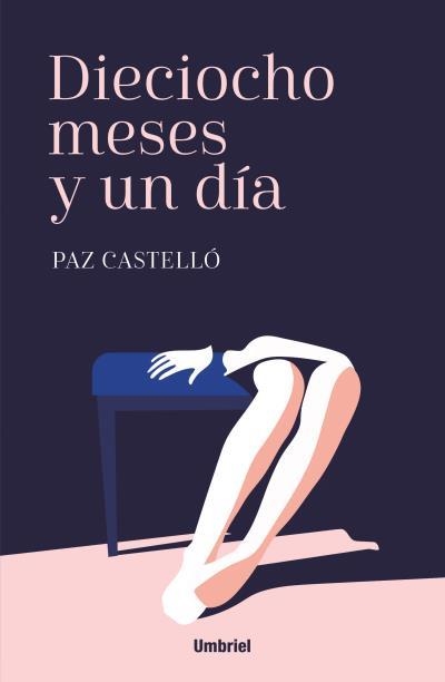 DIECIOCHO MESES Y UN DíA | 9788416517008 | CASTELLÓ,PAZ | Llibreria Geli - Llibreria Online de Girona - Comprar llibres en català i castellà