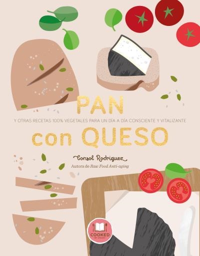 PAN CON QUESO | 9788479539795 | RODRÍGUEZ,CONSOL | Llibreria Geli - Llibreria Online de Girona - Comprar llibres en català i castellà