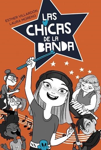 LAS CHICAS DE LA BANDA-1.LAS CHICAS DE LA BANDA | 9788420486864 | VILLARDON,ESTHER/MORENO,LAURA | Llibreria Geli - Llibreria Online de Girona - Comprar llibres en català i castellà