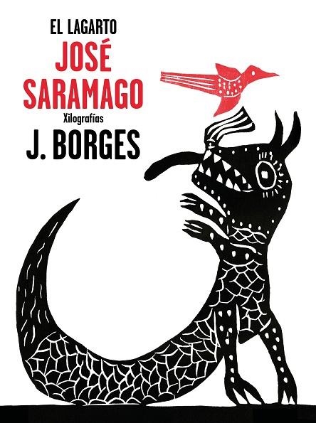 EL LAGARTO | 9788448849382 | SARAMAGO,JOSÉ/BORGES,JOSÉ FRANCISCO  | Libreria Geli - Librería Online de Girona - Comprar libros en catalán y castellano