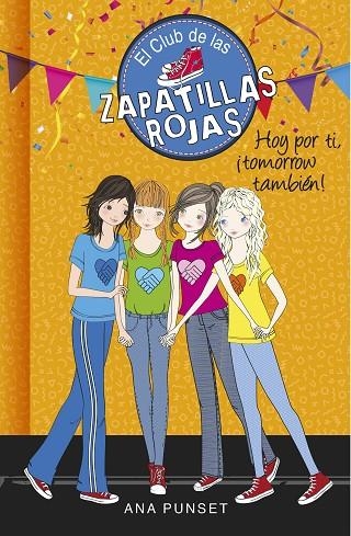 EL CLUB DE LAS ZAPATILLAS ROJAS-13.HOY POR TI,TOMORROW TAMBIÉN | 9788490438930 | PUNSET,ANA  | Llibreria Geli - Llibreria Online de Girona - Comprar llibres en català i castellà