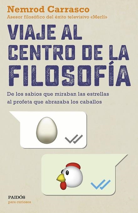 VIAJE AL CENTRO DE LA FILOSOFíA | 9788449334139 | CARRASCO NICOLA,NEMROD | Llibreria Geli - Llibreria Online de Girona - Comprar llibres en català i castellà