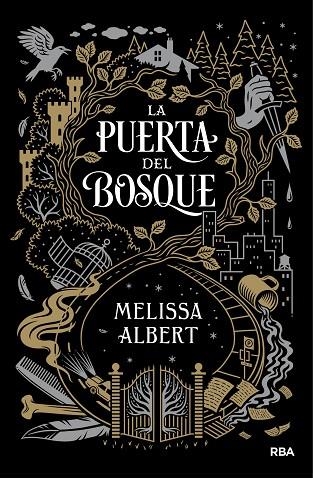 LA PUERTA DEL BOSQUE (CASTELLANO) | 9788427212527 | ALBERT,MELISSA | Llibreria Geli - Llibreria Online de Girona - Comprar llibres en català i castellà