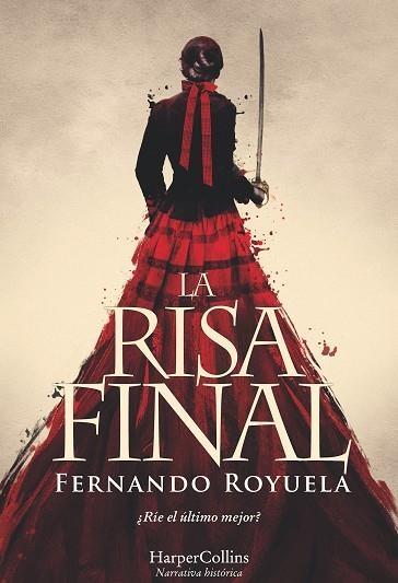 LA RISA FINAL | 9788491392095 | ROYUELA,FERNANDO | Llibreria Geli - Llibreria Online de Girona - Comprar llibres en català i castellà