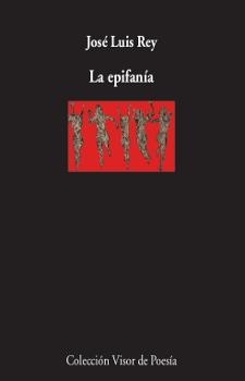 LA EPIFANíA | 9788498953213 | REY,JOSÉ LUIS | Llibreria Geli - Llibreria Online de Girona - Comprar llibres en català i castellà