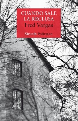 CUANDO SALE LA RECLUSA(SERIE COMISARIO ADAMSBERG-9) | 9788417308124 | VARGAS,FRED | Libreria Geli - Librería Online de Girona - Comprar libros en catalán y castellano