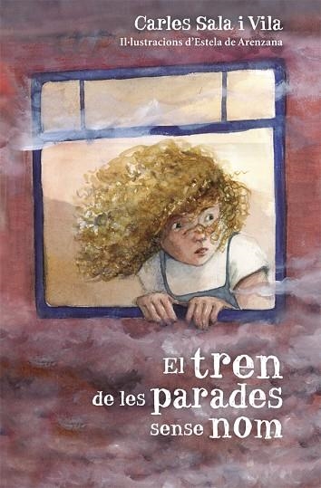 EL TREN DE LES PARADES SENSE NOM | 9788424662431 | SALA I VILA,CARLES | Llibreria Geli - Llibreria Online de Girona - Comprar llibres en català i castellà