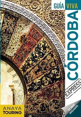 CÓRDOBA(GUIA VIVA EXPRESS.EDICION 2018) | 9788491580157 | ARJONA MOLINA,RAFAEL/RIBES,FRANCESC | Llibreria Geli - Llibreria Online de Girona - Comprar llibres en català i castellà