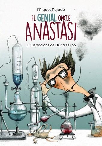 EL GENIAL ONCLE ANASTASI | 9788448945947 | PUJADÓ,MIQUEL | Libreria Geli - Librería Online de Girona - Comprar libros en catalán y castellano