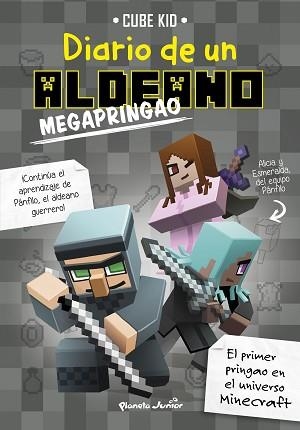 MINECRAFT.DIARIO DE UN ALDEANO MEGAPRINGAO | 9788408181033 | CUBE KID | Llibreria Geli - Llibreria Online de Girona - Comprar llibres en català i castellà