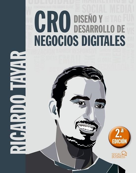 CRO.DISEÑO Y DESARROLLO DE NEGOCIOS DIGITALES | 9788441539570 | TAYAR LÓPEZ,RICARDO | Llibreria Geli - Llibreria Online de Girona - Comprar llibres en català i castellà