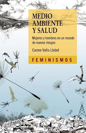 MEDIO AMBIENTE Y SALUD.MUJERES Y HOMBRES EN UN MUNDO DE NUEVOS RIESGOS | 9788437637938 | VALLS-LLOBET,CARME | Llibreria Geli - Llibreria Online de Girona - Comprar llibres en català i castellà