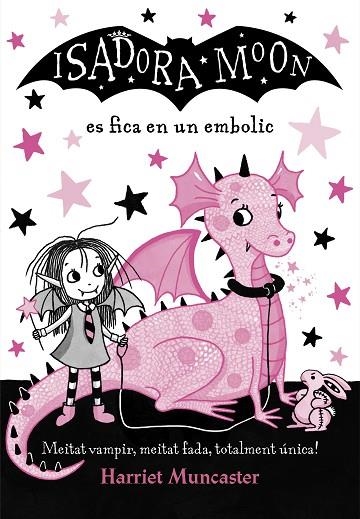 ISADORA MOON ES FICA EN UN EMBOLIC | 9788420487458 | MUNCASTER,HARRIET | Llibreria Geli - Llibreria Online de Girona - Comprar llibres en català i castellà