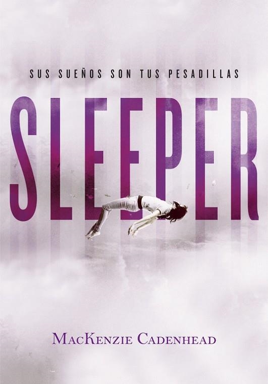 SLEEPER SUS SUEÑOS SON TUS PESADILLAS | 9788490438879 | CADENHEAD,MACKENZIE | Llibreria Geli - Llibreria Online de Girona - Comprar llibres en català i castellà